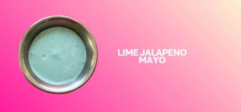 LIME JALAPENO MAYO