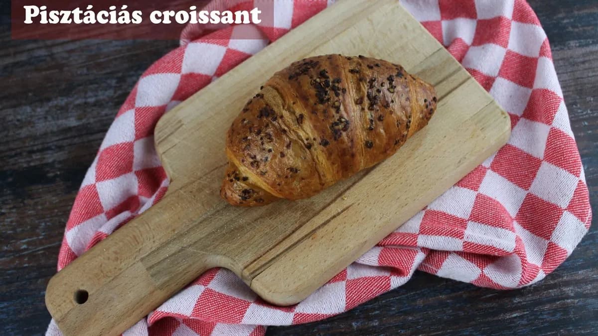 Pisztáciás croissant